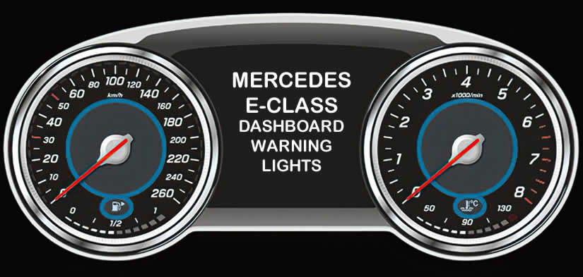 Mercedes E Class Dashboard Warning Lights